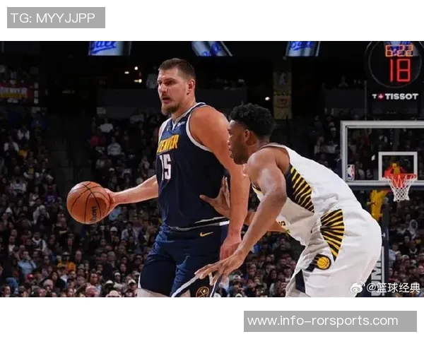 约基奇上半场仅出手一次掘金主帅称对手防守策略让他无需单打独斗